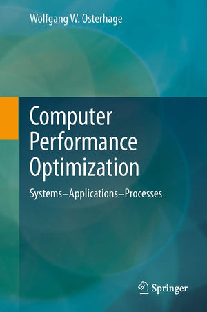 Computer Performance Optimization: Systems  Applications  Processes,Used