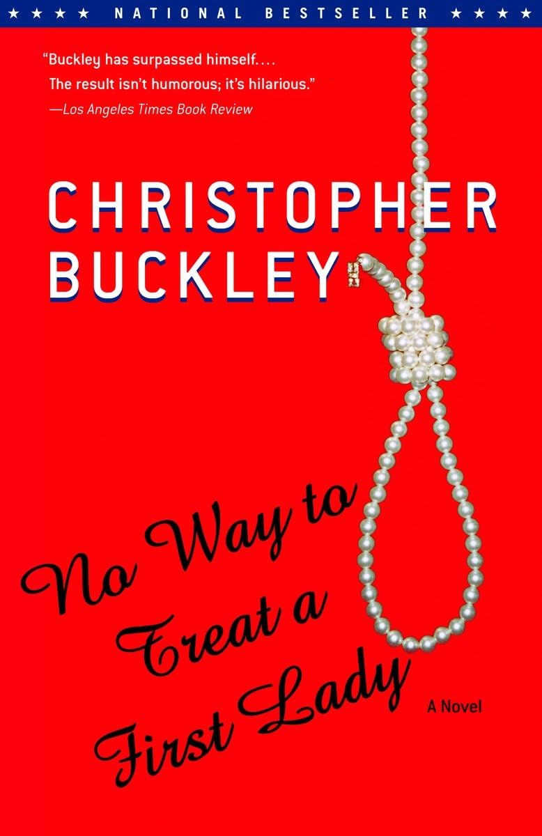 No Way to Treat a First Lady: A Novel,New