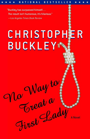 No Way to Treat a First Lady: A Novel,Used