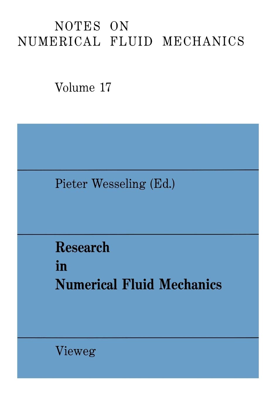 Research in Numerical Fluid mechanics: Proceedings of the 25th Meeting of the Dutch Association for Numerical Fluid Mechanics (N,Used