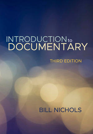 Introduction To Documentary, Third Edition-used