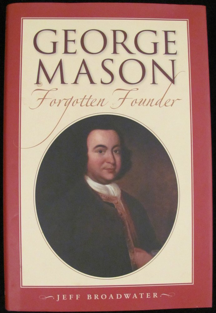 George Mason: Forgotten Founder,Used