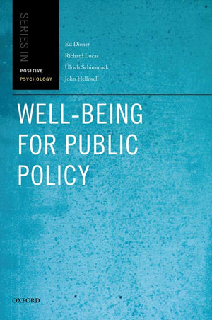 WellBeing for Public Policy (Oxford Positive Psychology Series),Used