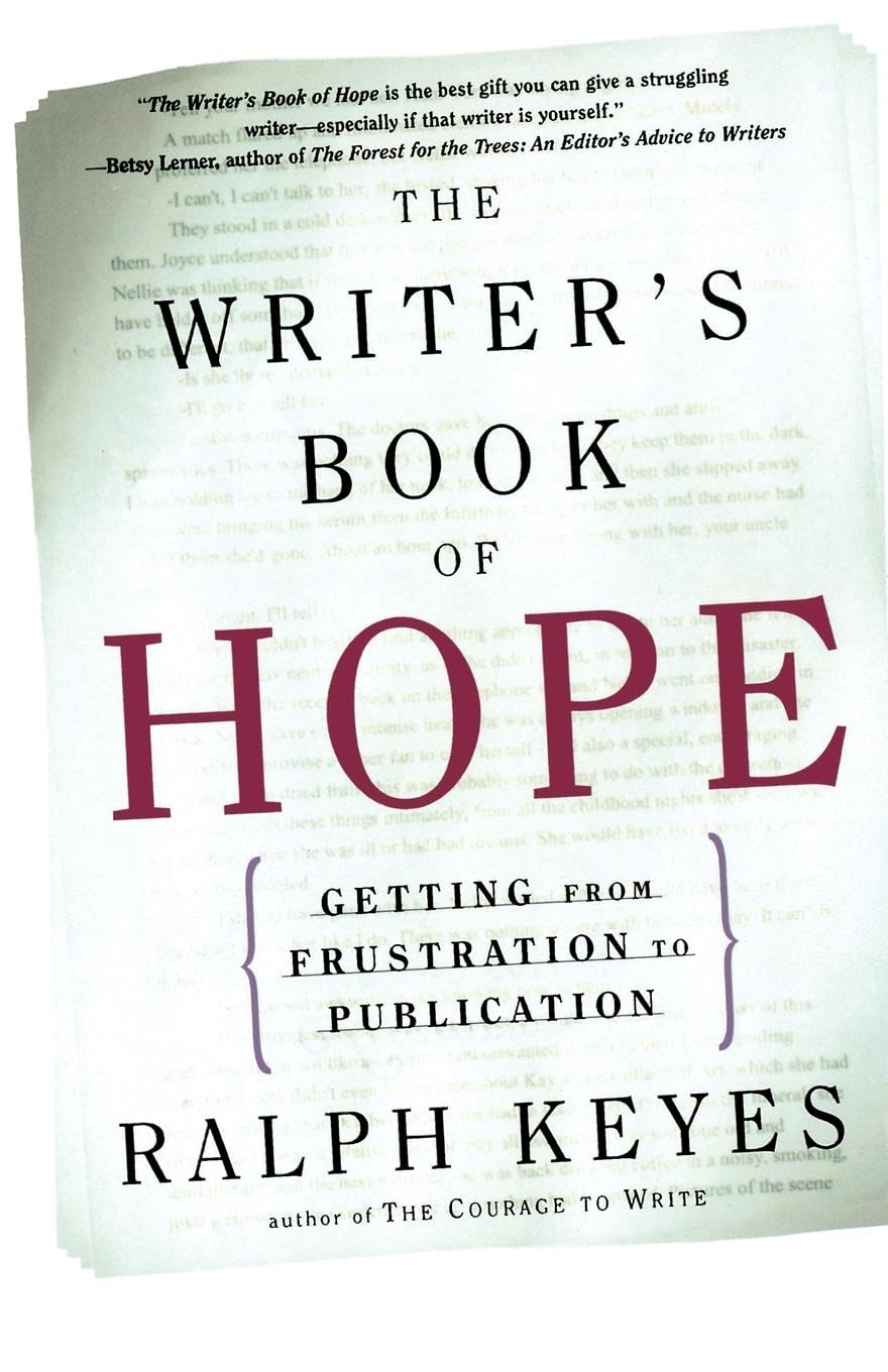 The Writer'S Book Of Hope: Getting From Frustration To Publication,Used