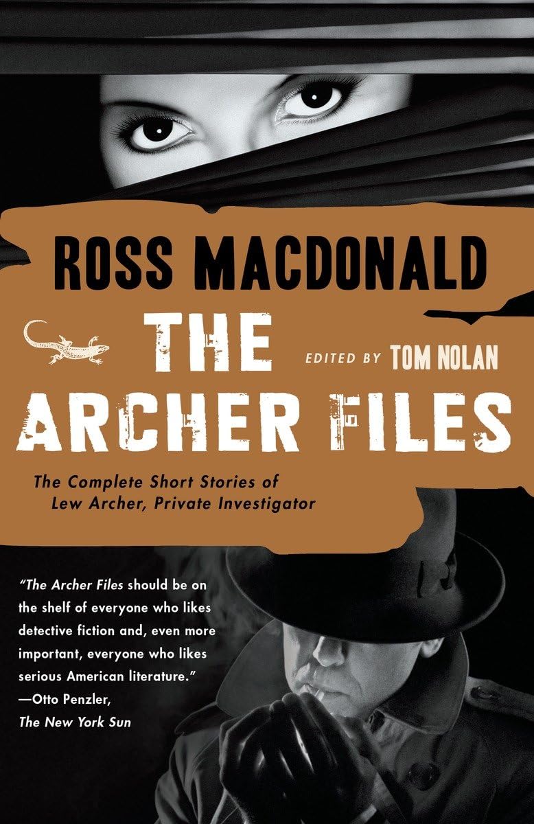 The Archer Files: The Complete Short Stories of Lew Archer, Private Investigator (Lew Archer Series),New