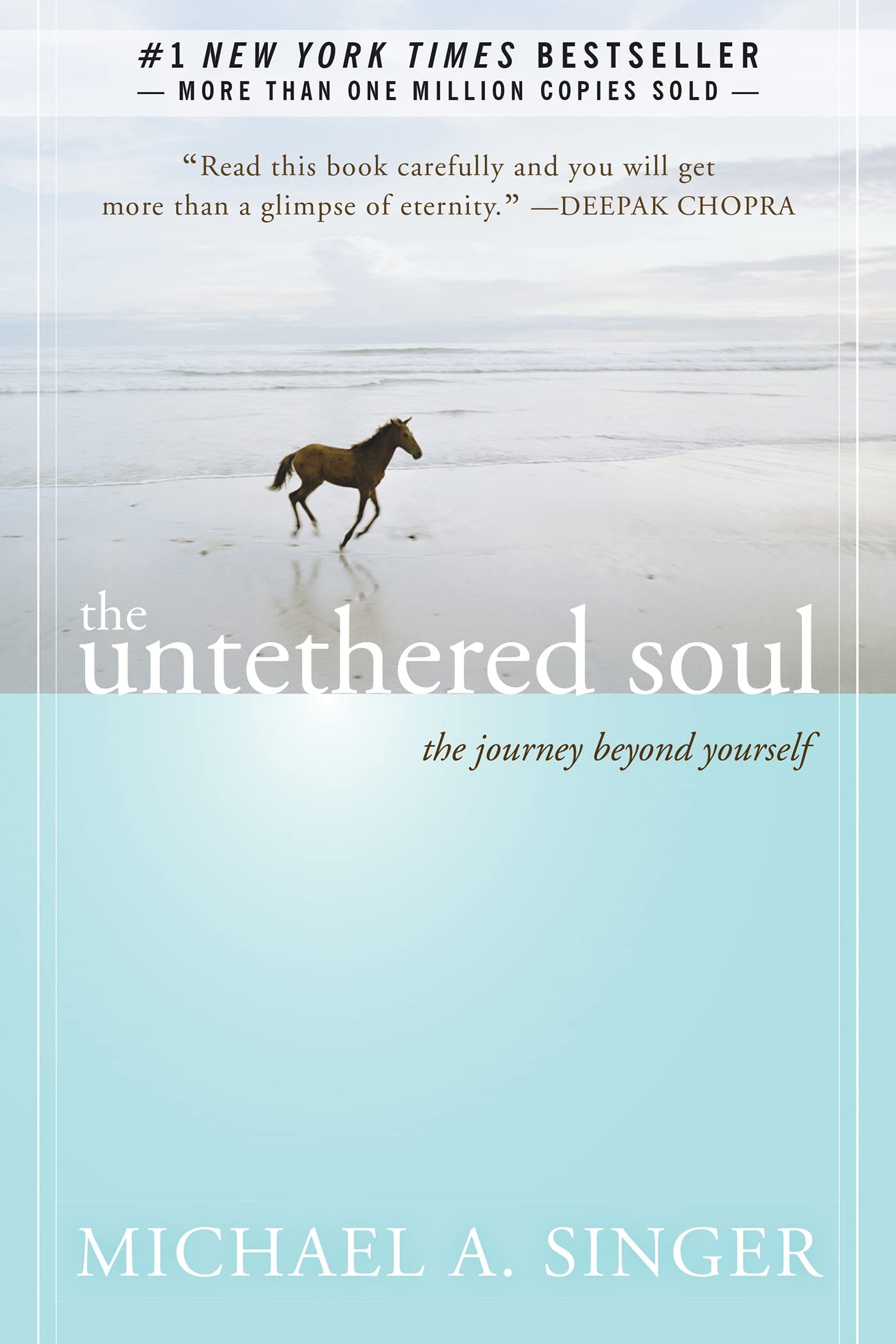 The Untethered Soul: The Journey Beyond Yourself,New