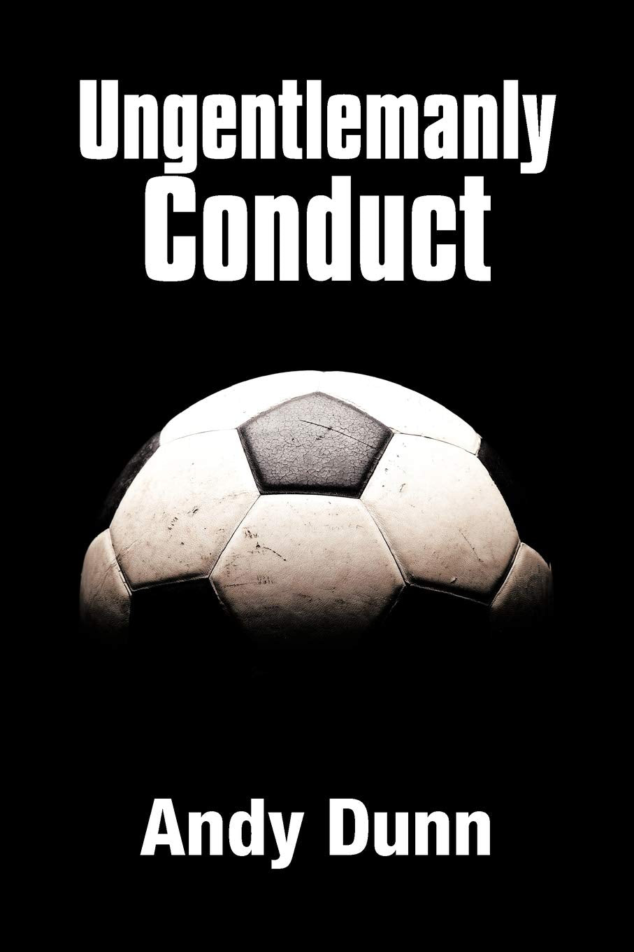 Ungentlemanly Conduct,Used