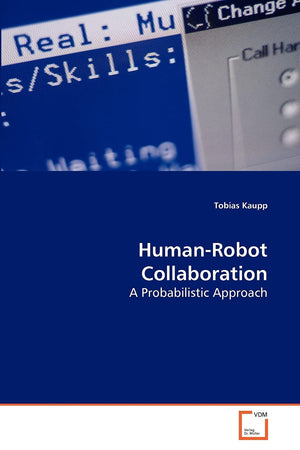 HumanRobot Collaboration: A Probabilistic Approach,Used