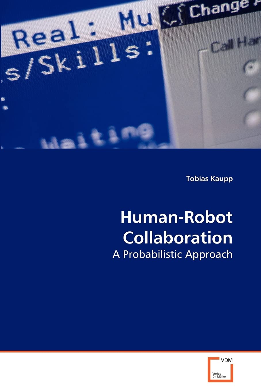 HumanRobot Collaboration: A Probabilistic Approach,Used