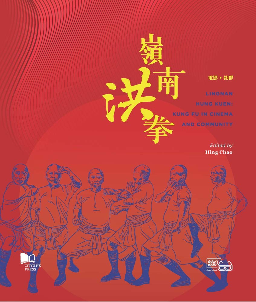 Lingnan Hung Kuen: Kung Fu in Cinema and Community,Used