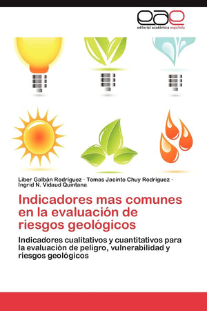 Indicadores mas comunes en la evaluacin de riesgos geolgicos: Indicadores cualitativos y cuantitativos para la evaluacin d,Used