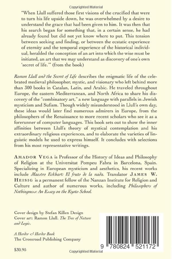 Ramon Llull and the Secret of Life: An Introduction to the Philosophy of the Human Person,Used