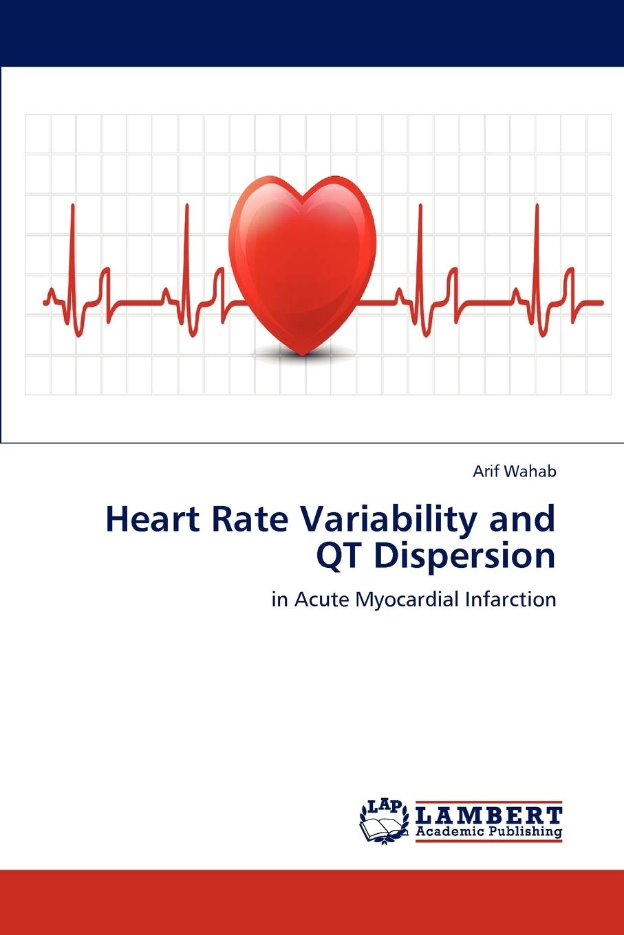 Heart Rate Variability and QT Dispersion: in Acute Myocardial Infarction,Used
