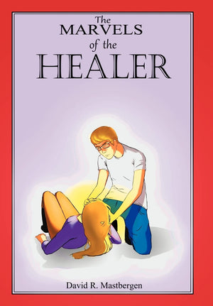 The Marvels Of The Healer,New