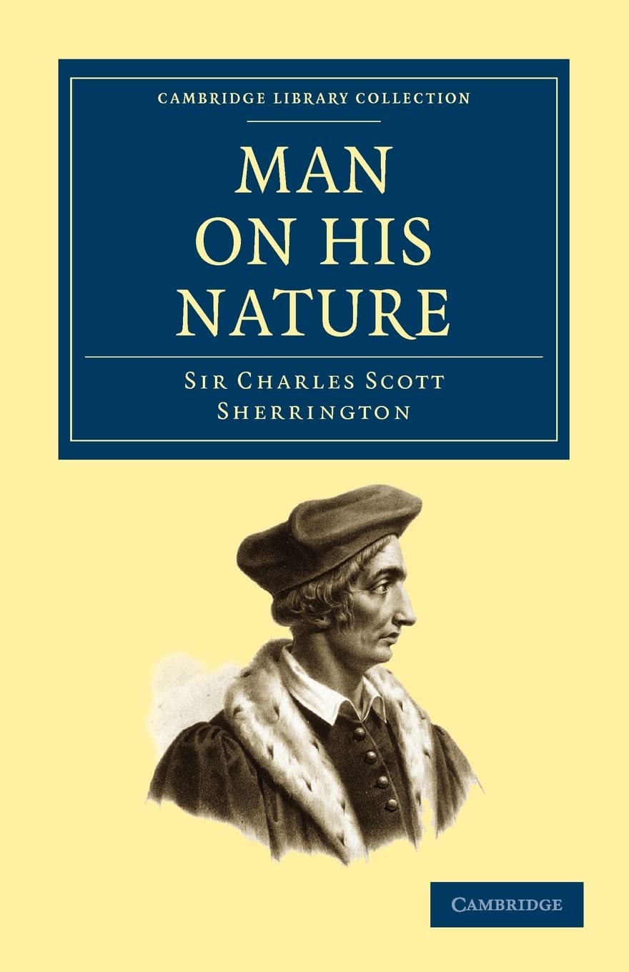 Man on his Nature (Cambridge Library Collection  Science and Religion),Used