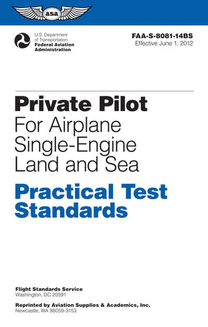 Private Pilot for Airplane SingleEngine Land and Sea Practical Test Standards: #FAAS808114BS (Practical Test Standards serie,Used