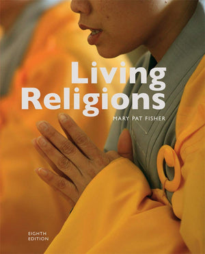Living Religions. Mary Pat Fisher,Used