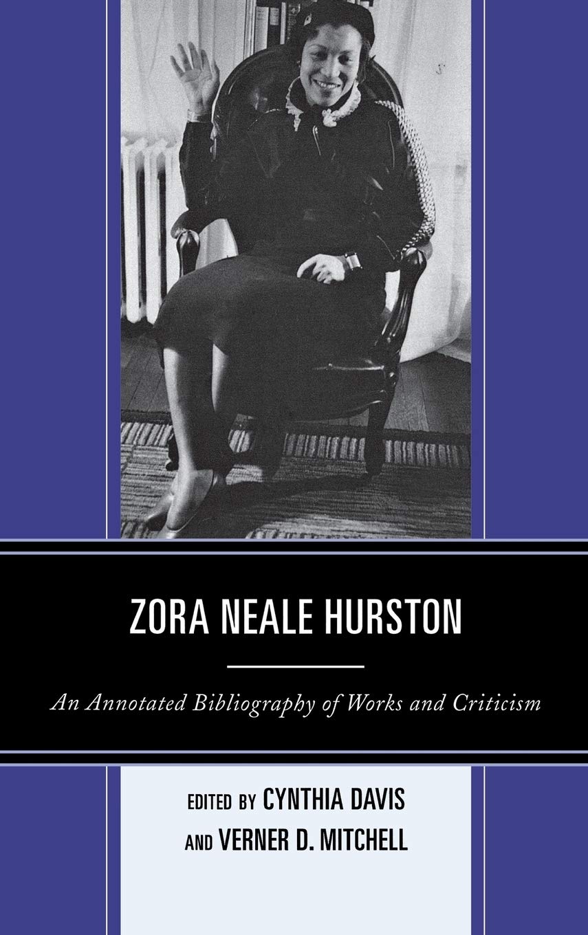 Zora Neale Hurston: An Annotated Bibliography of Works and Criticism,Used