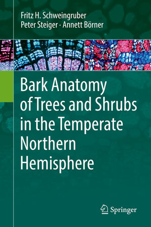 Bark Anatomy of Trees and Shrubs in the Temperate Northern Hemisphere,Used