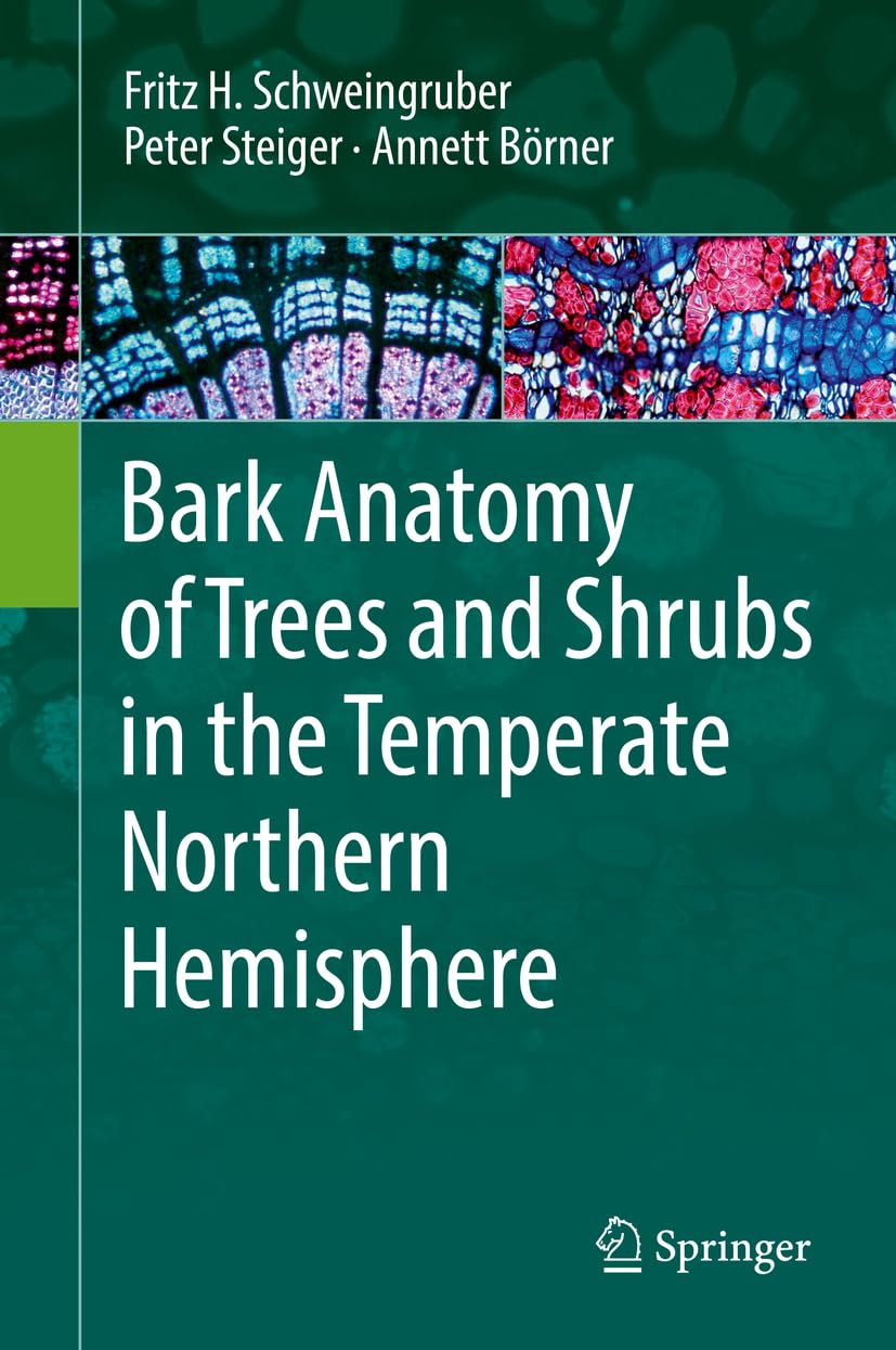 Bark Anatomy of Trees and Shrubs in the Temperate Northern Hemisphere,Used