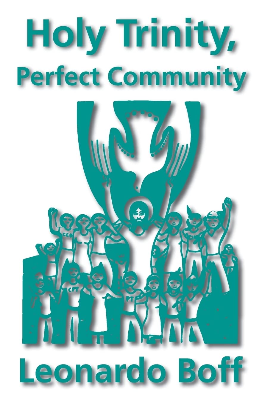 Holy Trinity, Perfect Community,New