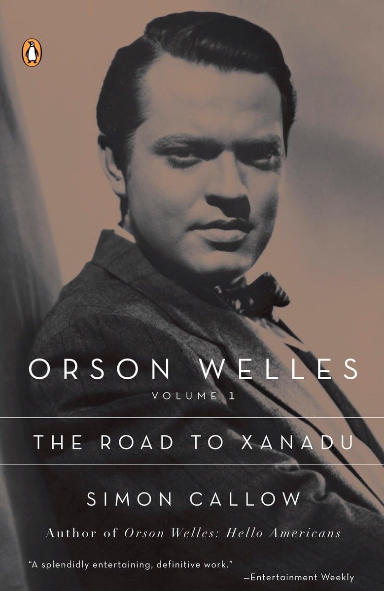 Orson Welles, Volume 1: The Road to Xanadu,Used