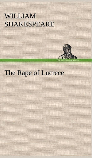 The Rape of Lucrece,Used