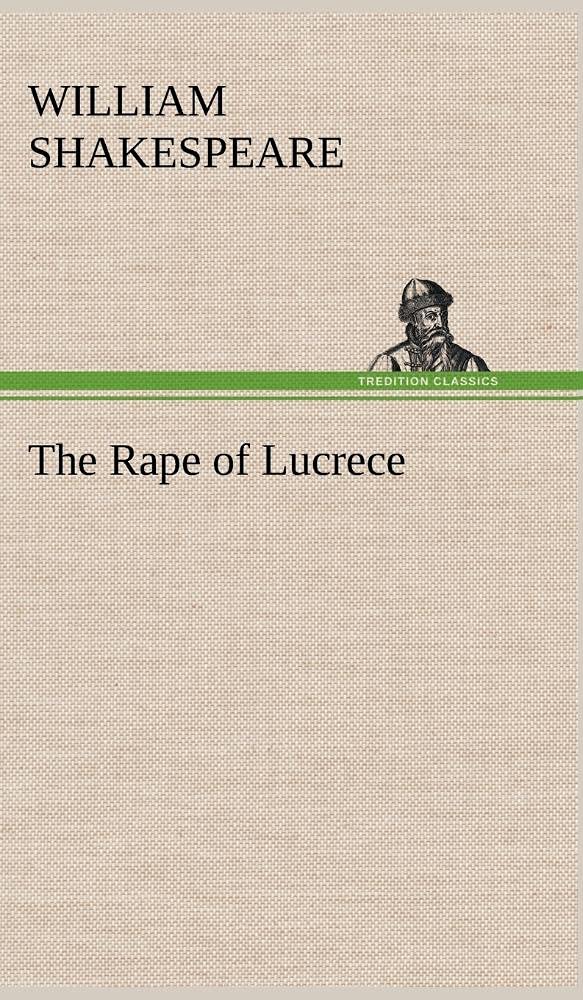 The Rape of Lucrece,Used