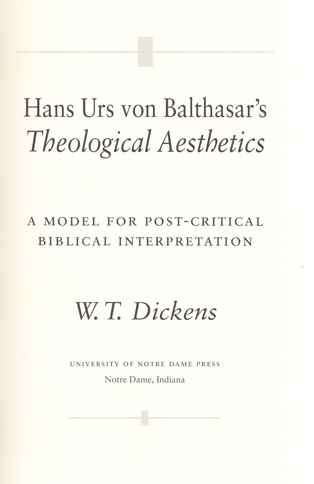 Hans Urs Von Balthasars Theological Aest,Used