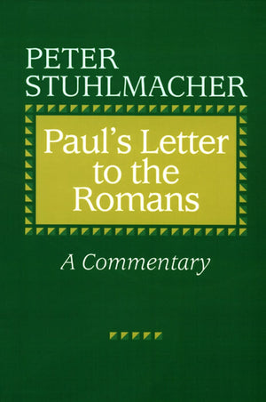 Paul's Letter to the Romans: A Commentary,Used