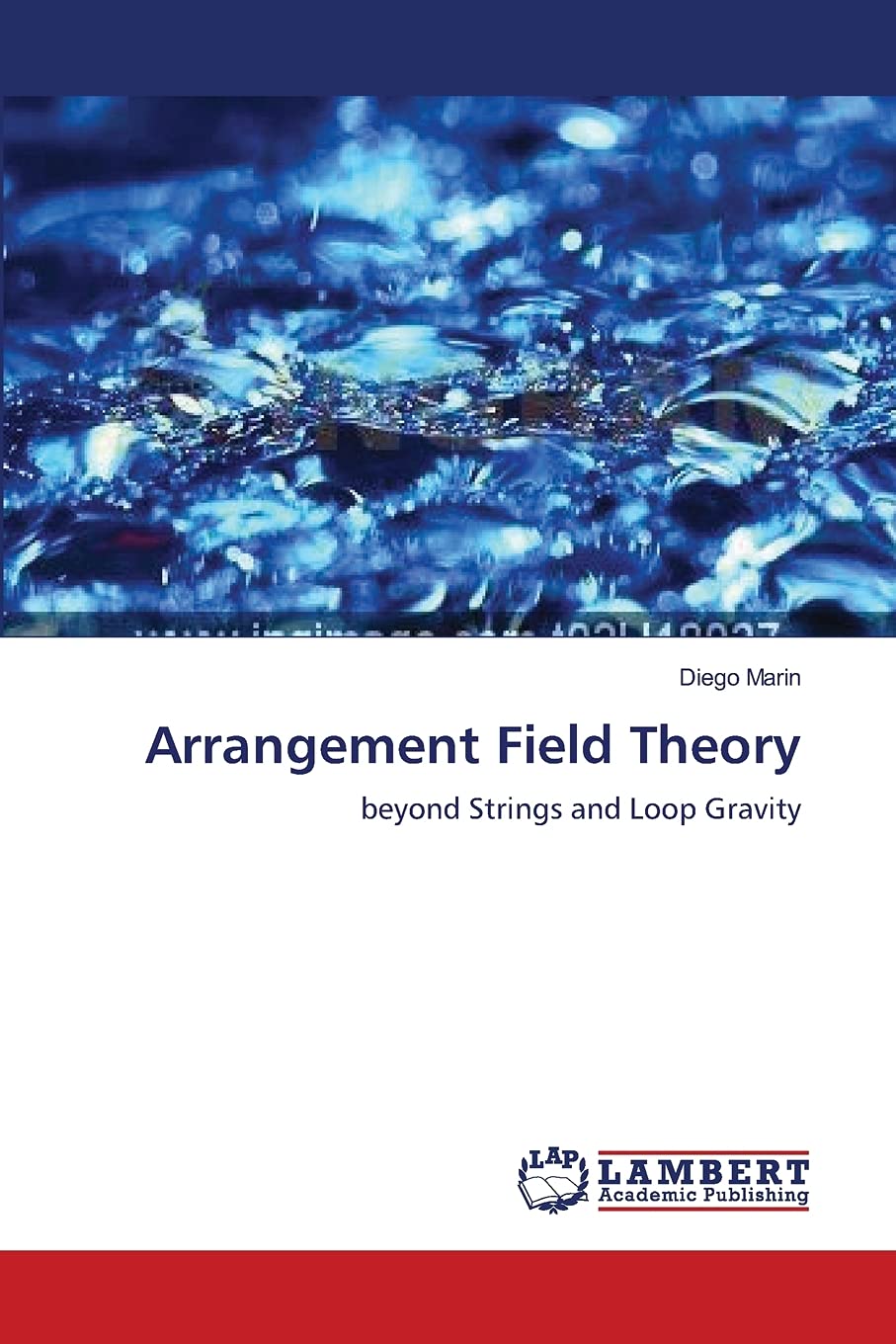 Arrangement Field Theory: beyond Strings and Loop Gravity,Used