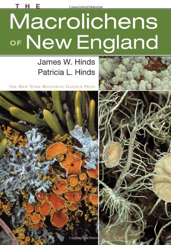 The Macrolichens of New England (Memoirs of The New York Botanical Garden, Volume 96),New