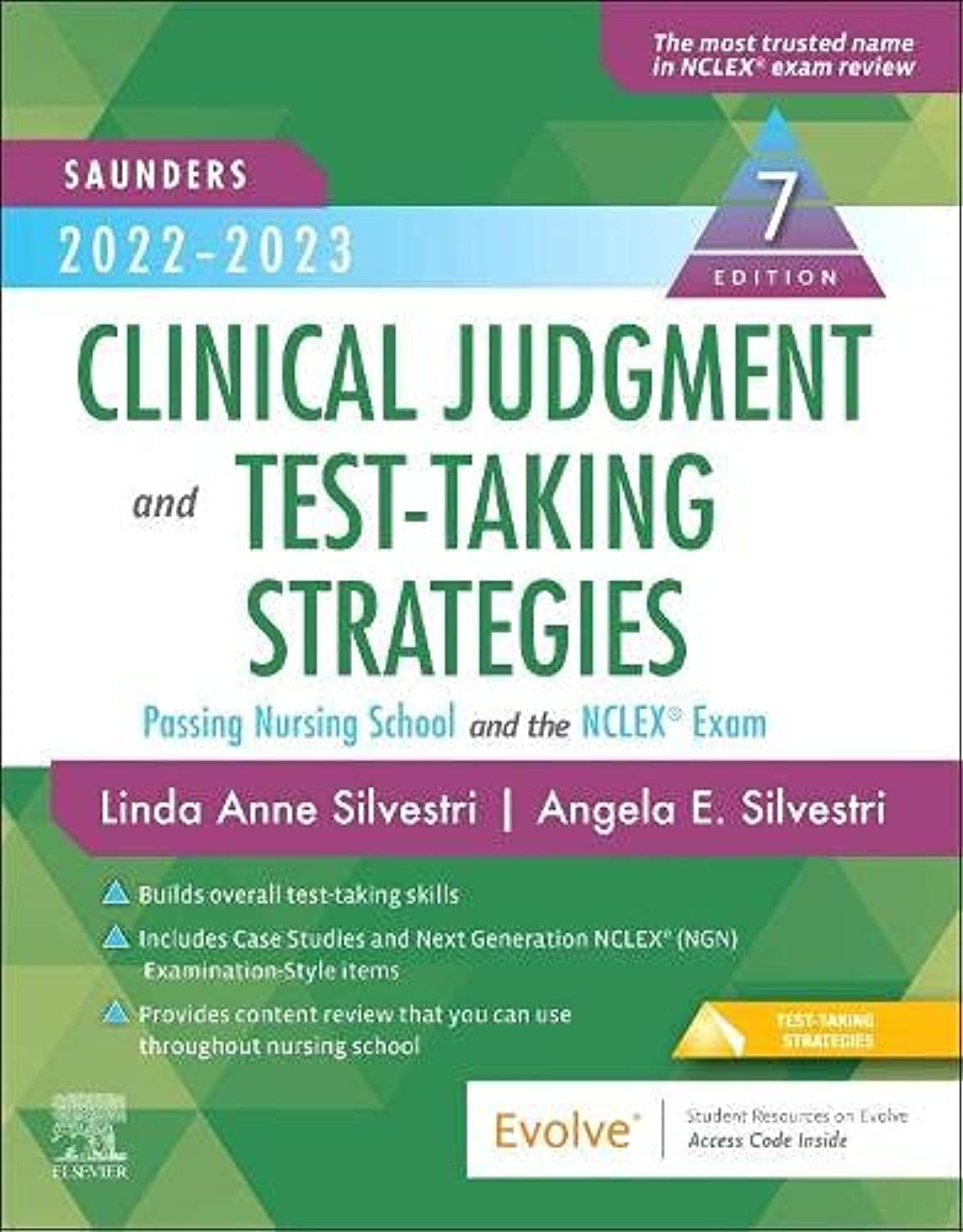 Saunders 20222023 Clinical Judgment and TestTaking Strategies: Passing Nursing School and the NCLEX,New