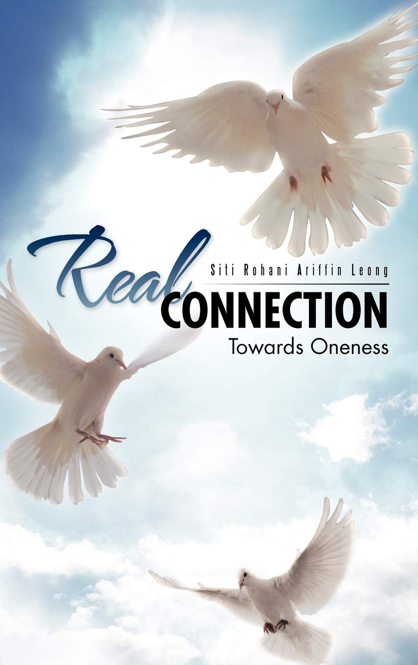 Real Connection: Towards Oneness,New
