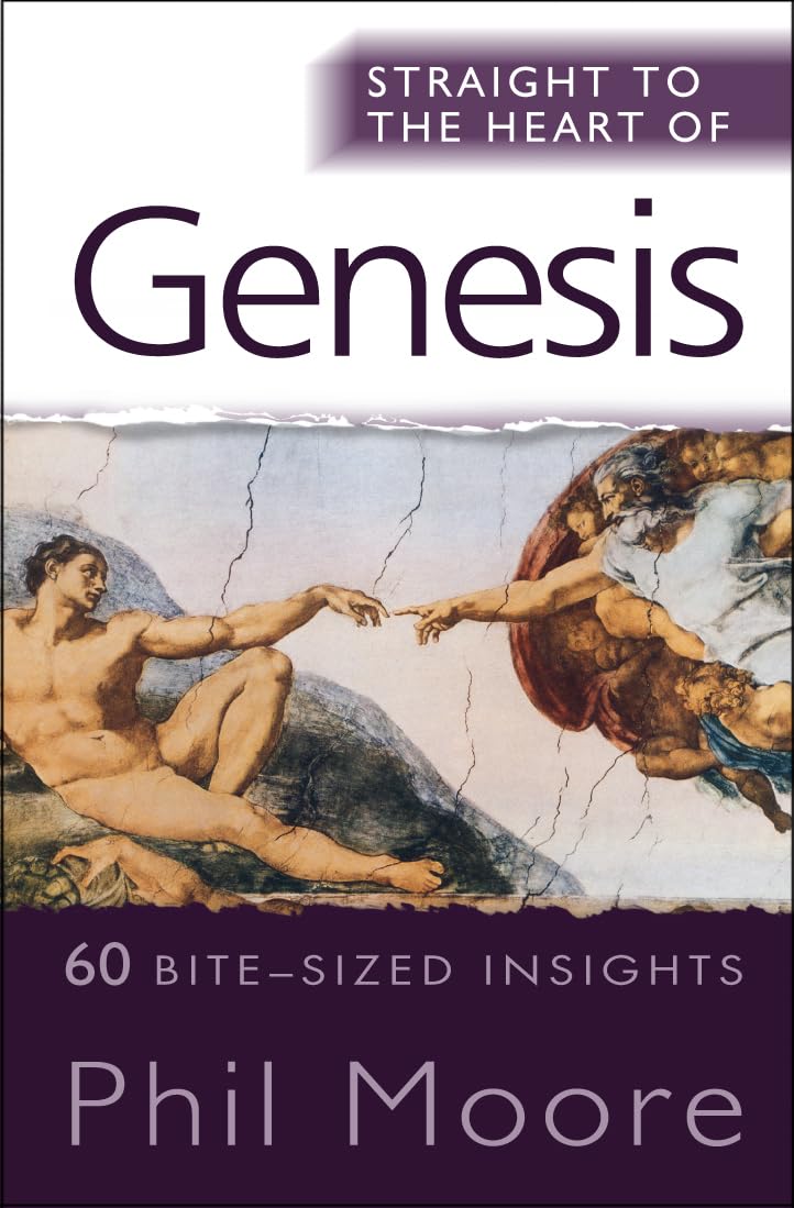 Straight To The Heart Of Genesis: 60 Bitesized Insights (The Straight To The Heart Series),Used