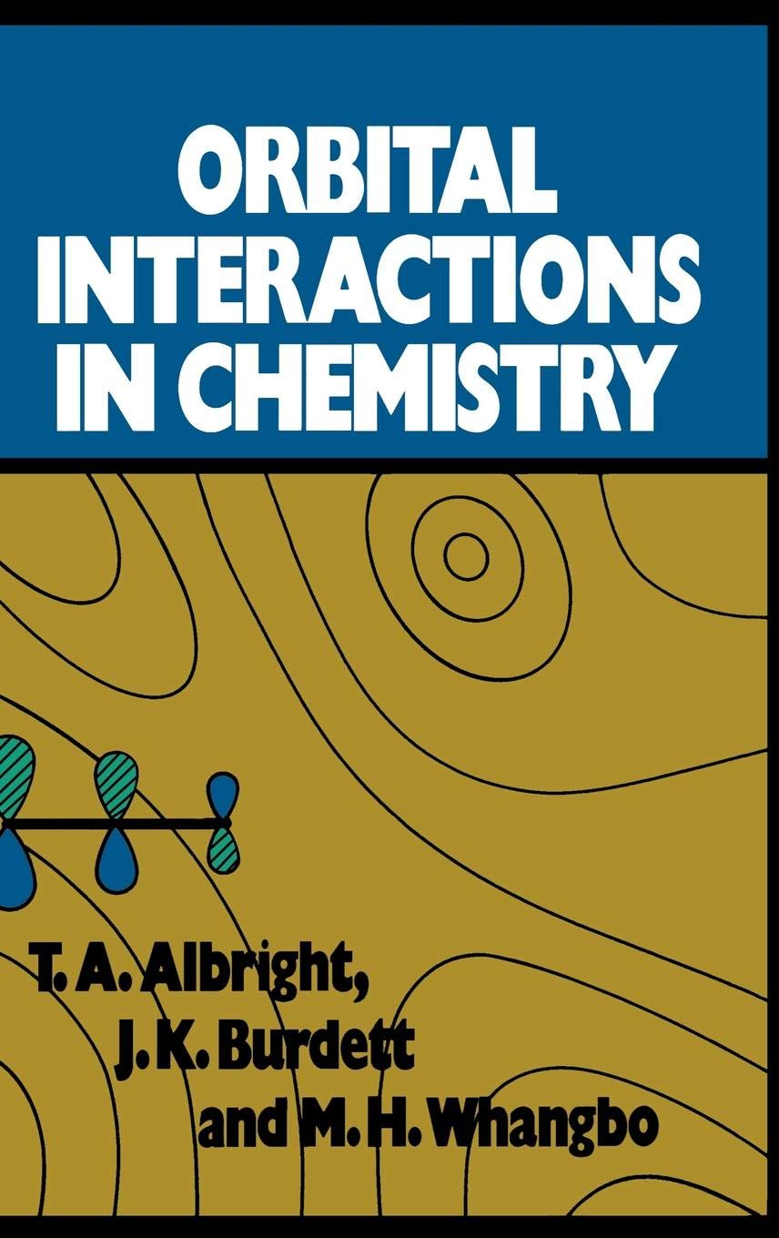 Orbital Interactions In Chemistry