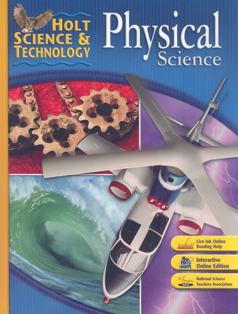 Holt Science & Technology: Student Edition Physical Science 2007,Used