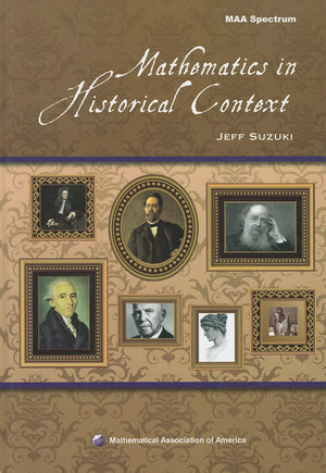 Mathematics in Historical Context (Spectrum),Used