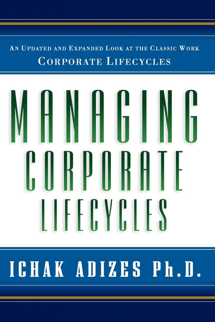 Managing Corporate Lifecycles,New