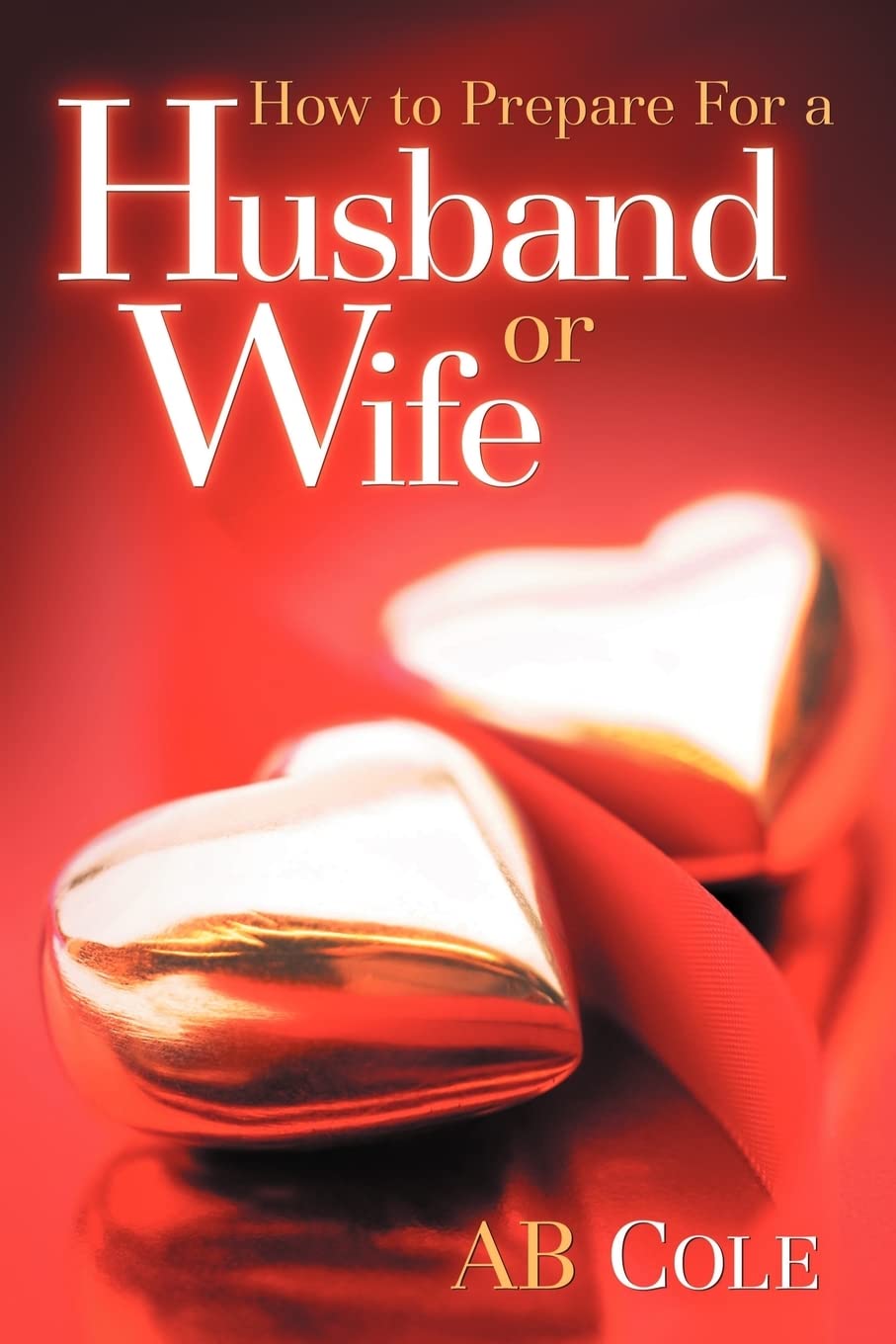 How to Prepare for a Husband or Wife,Used