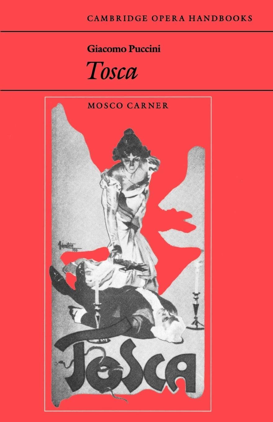 Giacomo Puccini: Tosca (Cambridge Opera Handbooks),New