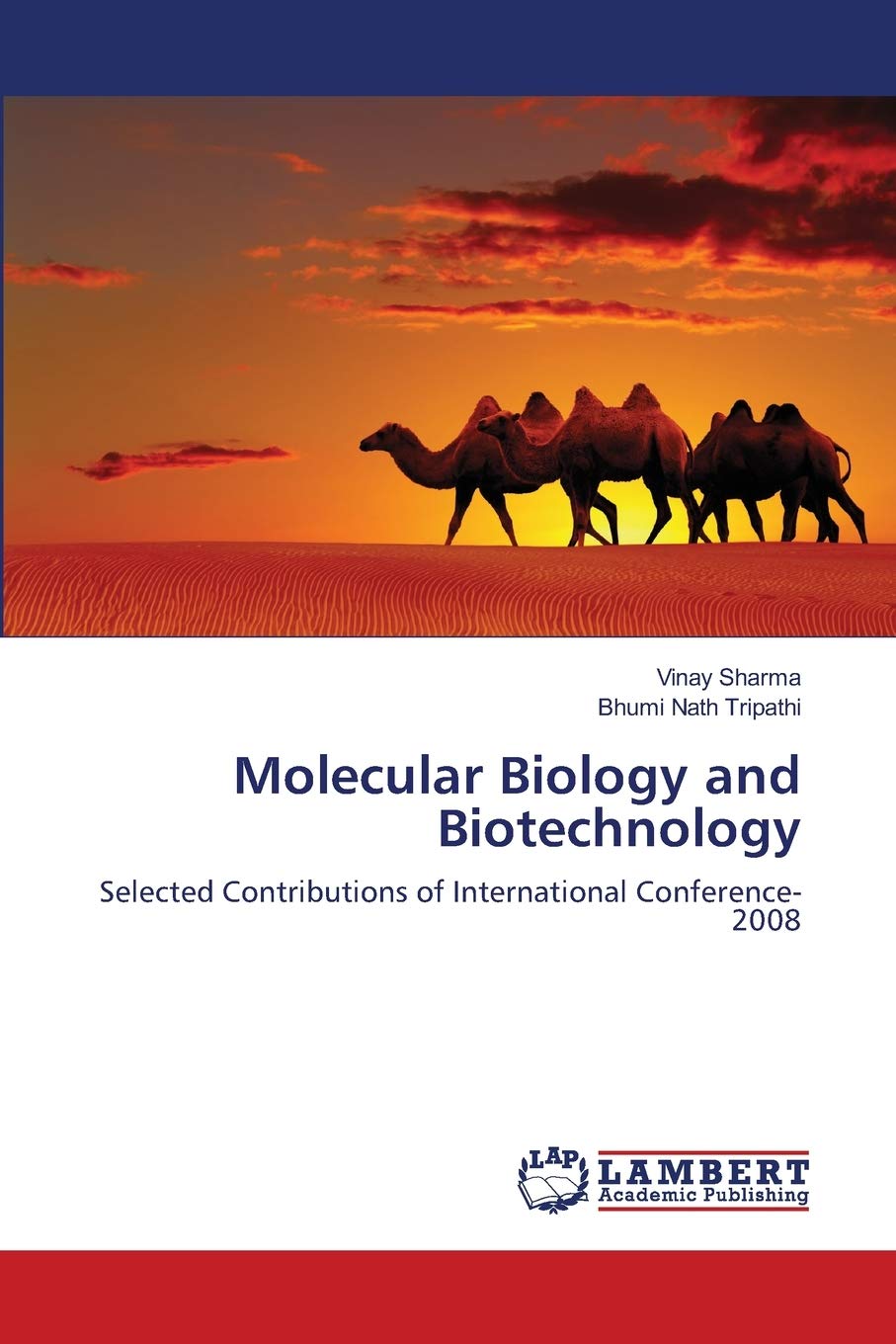 Molecular Biology and Biotechnology: Selected Contributions of International Conference 2008,Used
