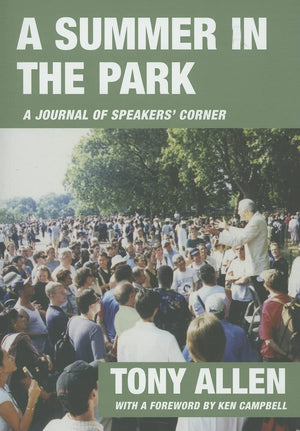 A Summer in the Park: A Journal Written from Diary Notes: June 4th 2000 to October 16th 2000,Used
