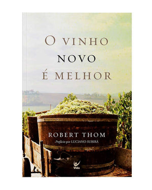 Vinho novo  melhor, O (nova edio) (Em Portugues do Brasil)