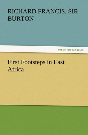 First Footsteps in East Africa,Used