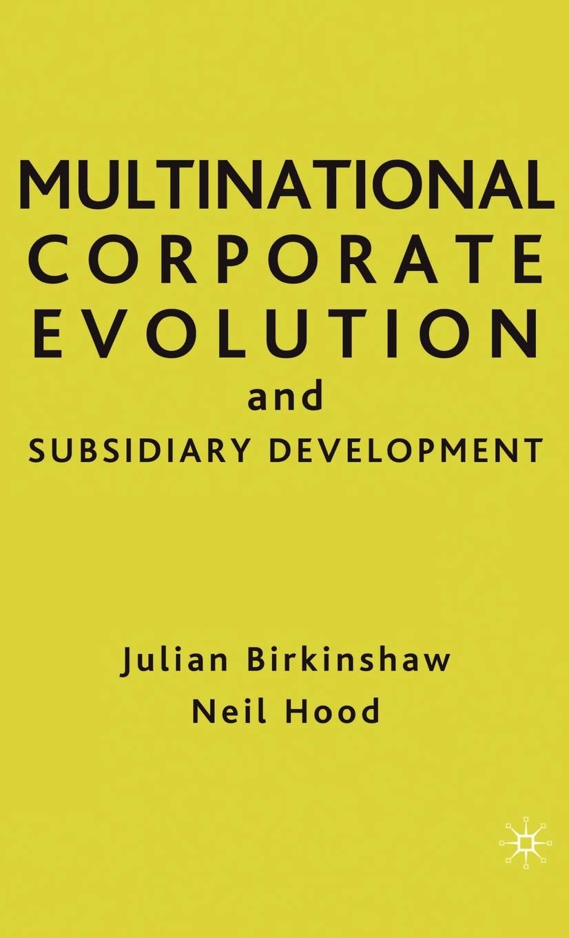 Multinational Corporate Evolution and Subsidiary Development (Singular Audiology Text),Used