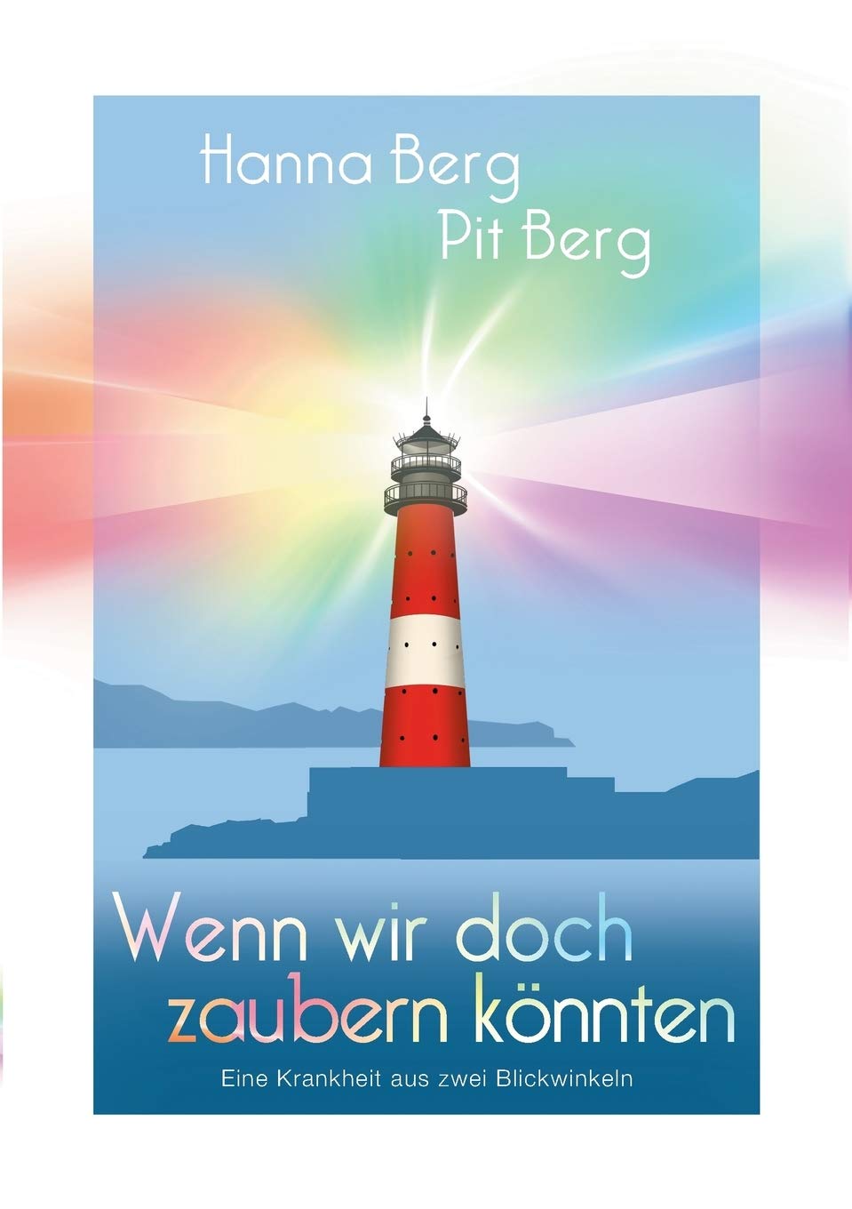 Wenn wir doch zaubern knnten: Eine Krankheit aus zwei Blickwinkeln (German Edition),Used