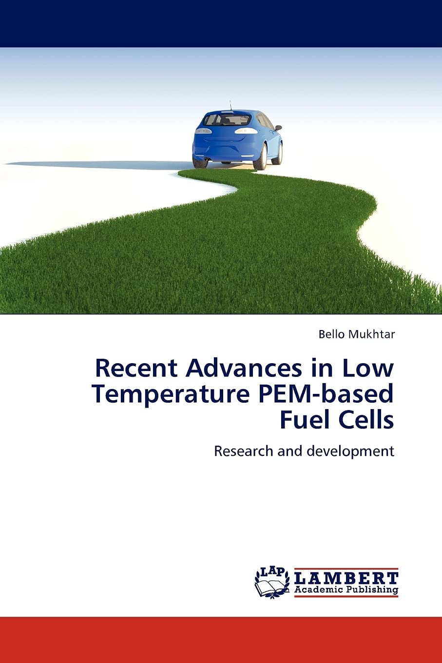 Recent Advances in Low Temperature PEMbased Fuel Cells: Research and Development,Used