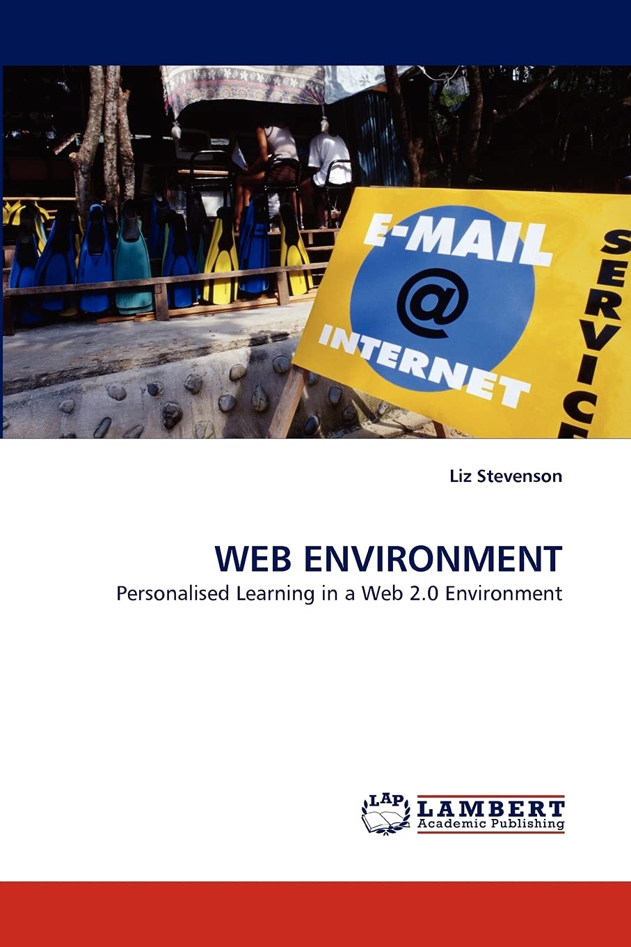 WEB ENVIRONMENT: Personalised Learning in a Web 2.0 Environment,Used
