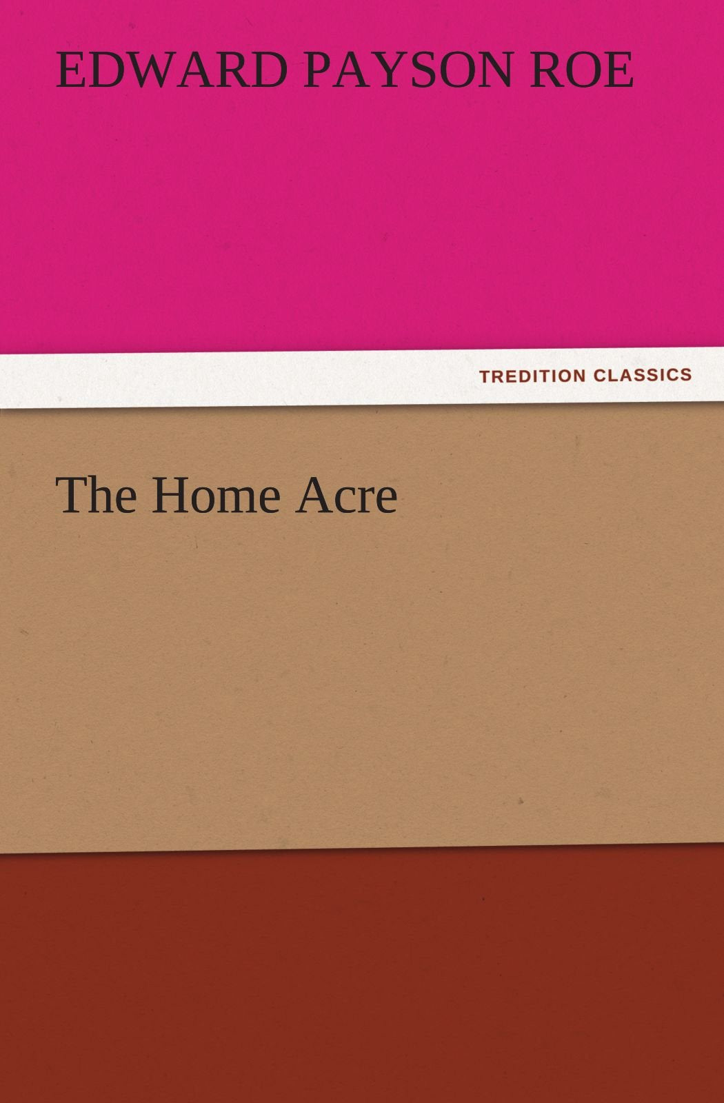 The Home Acre,Used